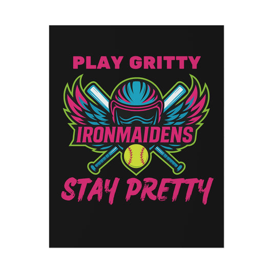 Play Gritty Ironmaidens Poster - Bold Wall Art for Softball Fans, Sports Decor, Motivational Gift, Wall Print, Home Office Decoration