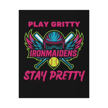 Play Gritty Ironmaidens Poster - Bold Wall Art for Softball Fans, Sports Decor, Motivational Gift, Wall Print, Home Office Decoration