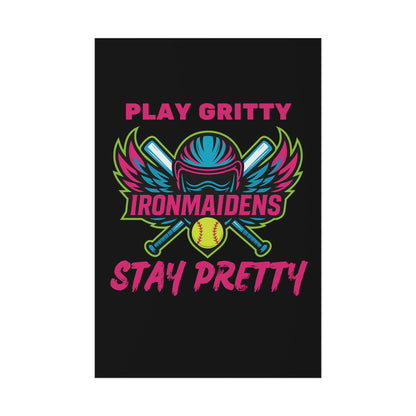 Play Gritty Ironmaidens Poster - Bold Wall Art for Softball Fans, Sports Decor, Motivational Gift, Wall Print, Home Office Decoration